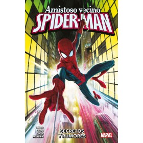 Amistoso Vecino Spider-Man Vol 1 Secretos y Rumores